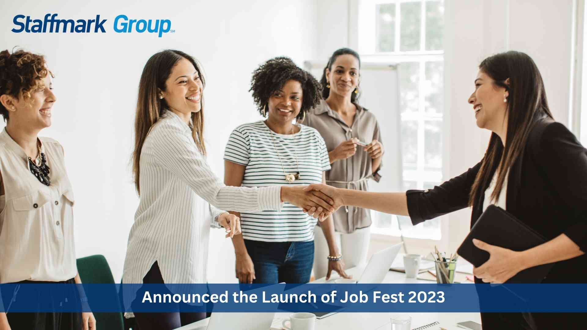 Staffmark Group Kicks Off Job Fest 2023 A Celebration of Employee