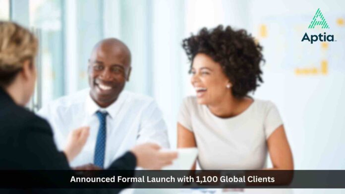 Aptia Aptia, Leading New Pensions and Employee Health and Benefits Specialist, Formally Launches with 1,100 Clients and Supporting 7 Million People