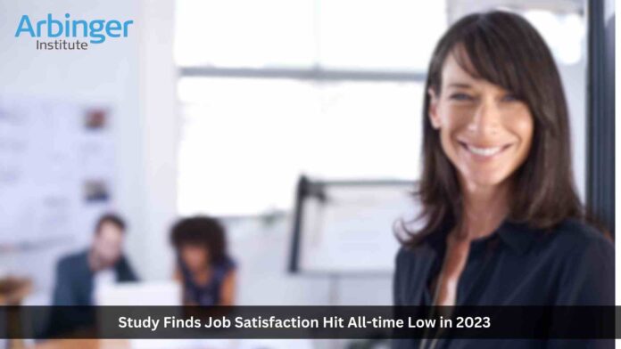 New Arbinger Institute Study Finds Job Satisfaction Hit All-time Low in 2023