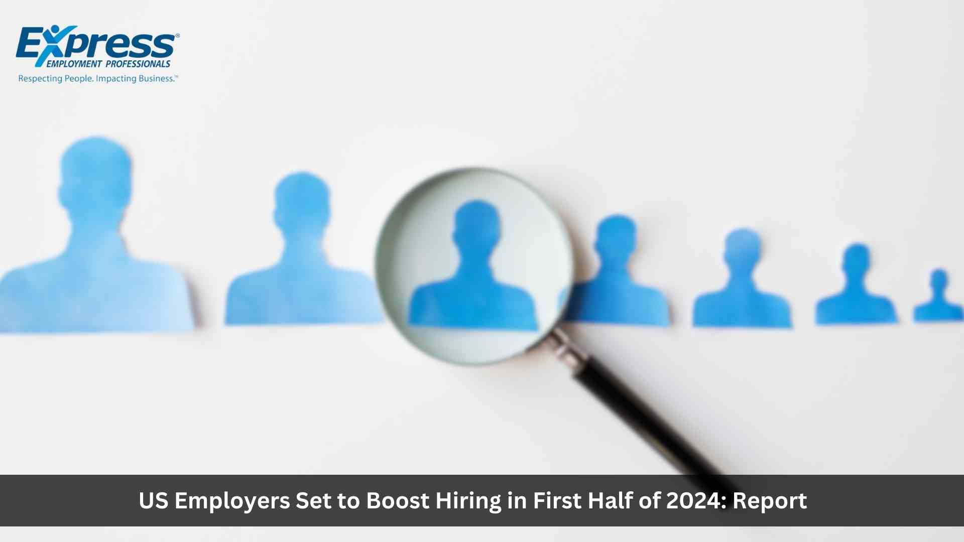 Positive Pulse for Employment: US Employers Set to Boost Hiring in