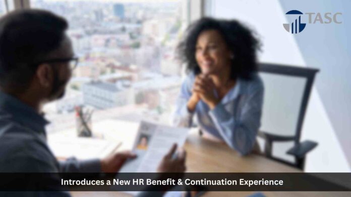 TASC Introduces a New HR Benefit & Continuation Experience