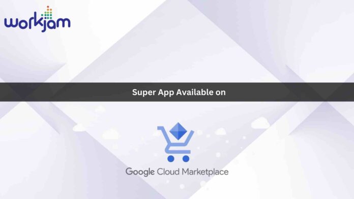 WorkJam’s Super App Available on Google Cloud Marketplace