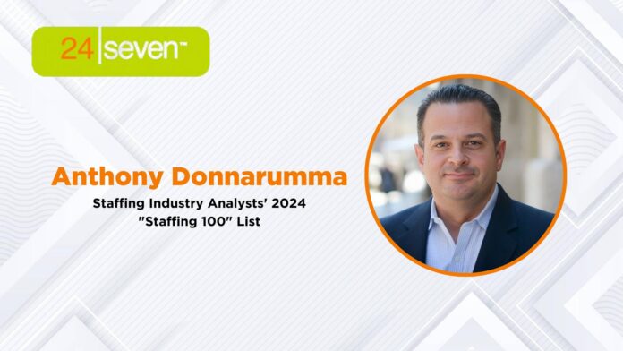 24 Seven CEO Anthony Donnarumma Named to Staffing Industry Analysts' 2024 