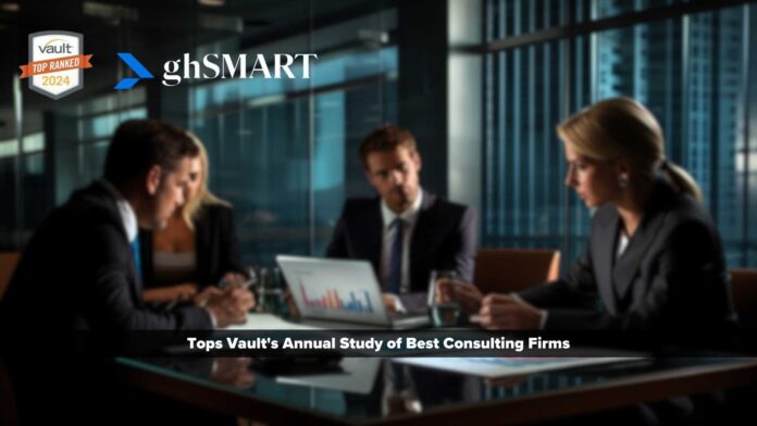 ghSMART Tops Vault's Annual Study of Best Consulting Firms in Fourteen Categories