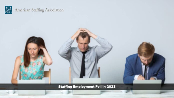 Staffing Employment Fell in 2023