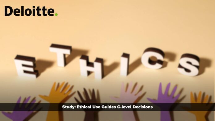 Deloitte Study: Ethical Use Guides C-level Decisions About Workforce Preparation for AI