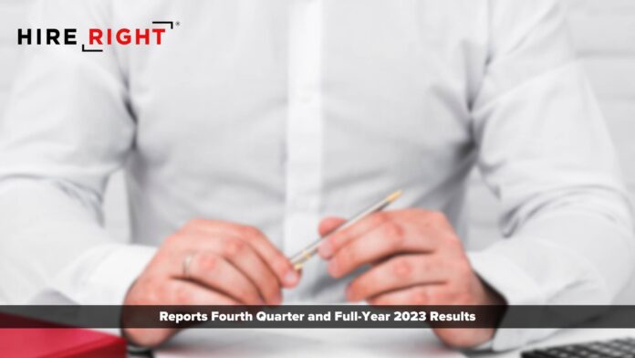 HireRight Reports Fourth Quarter and Full-Year 2023 Results