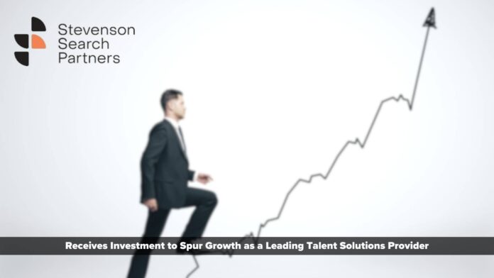 STEVENSON SEARCH PARTNERS RECEIVES INVESTMENT TO SPUR GROWTH AS A LEADING TALENT SOLUTIONS PROVIDER IN LIFE SCIENCES