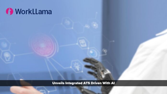 WorkLLama Unveils Integrated ATS Driven With AI, Revolutionizing Talent Engagement