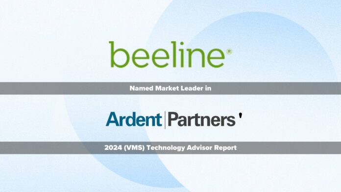 Beeline Named Market Leader in Ardent Partners' 2024 Vendor Management Systems (VMS) Technology Advisor Report