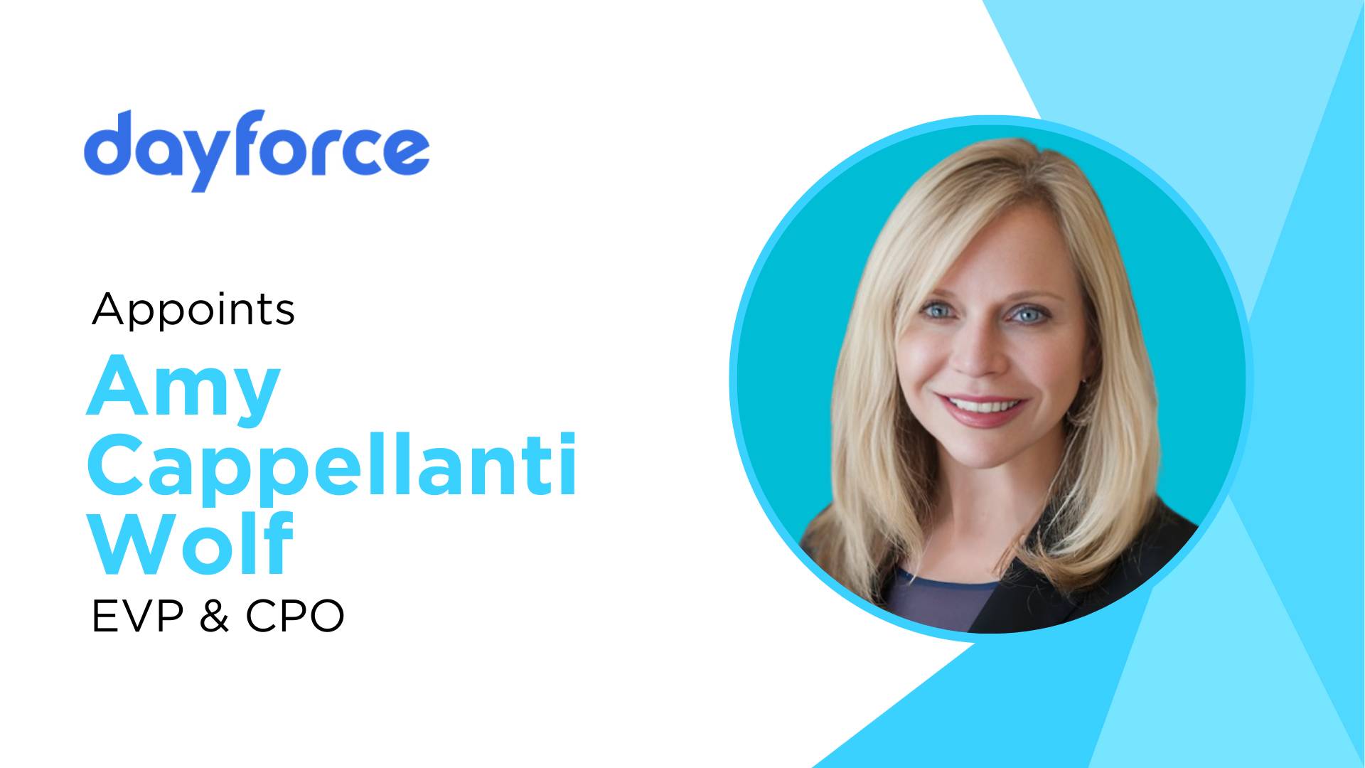 Dayforce Welcomes Amy Cappellanti-Wolf as EVP & Chief People Officer