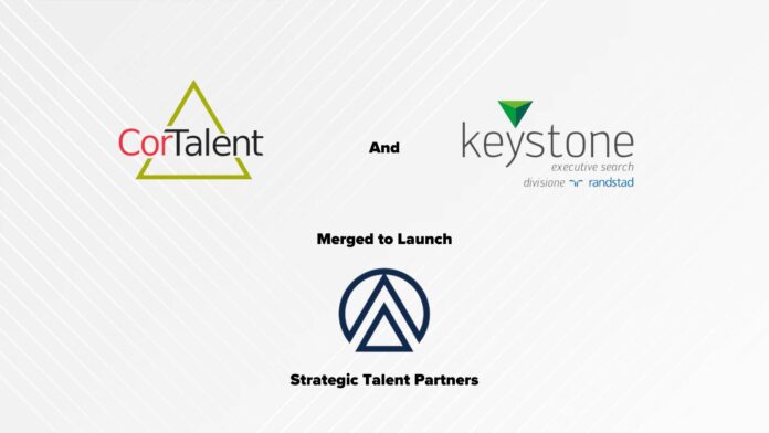 CorTalent and KeyStone Executive Search Merge to Launch Strategic Talent Partners