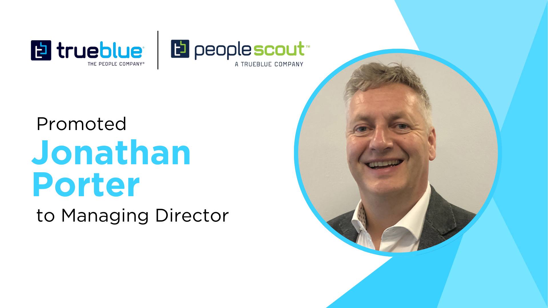 PeopleScout, a TrueBlue company Announces Jonathan Porter as New Managing Director, EMEA