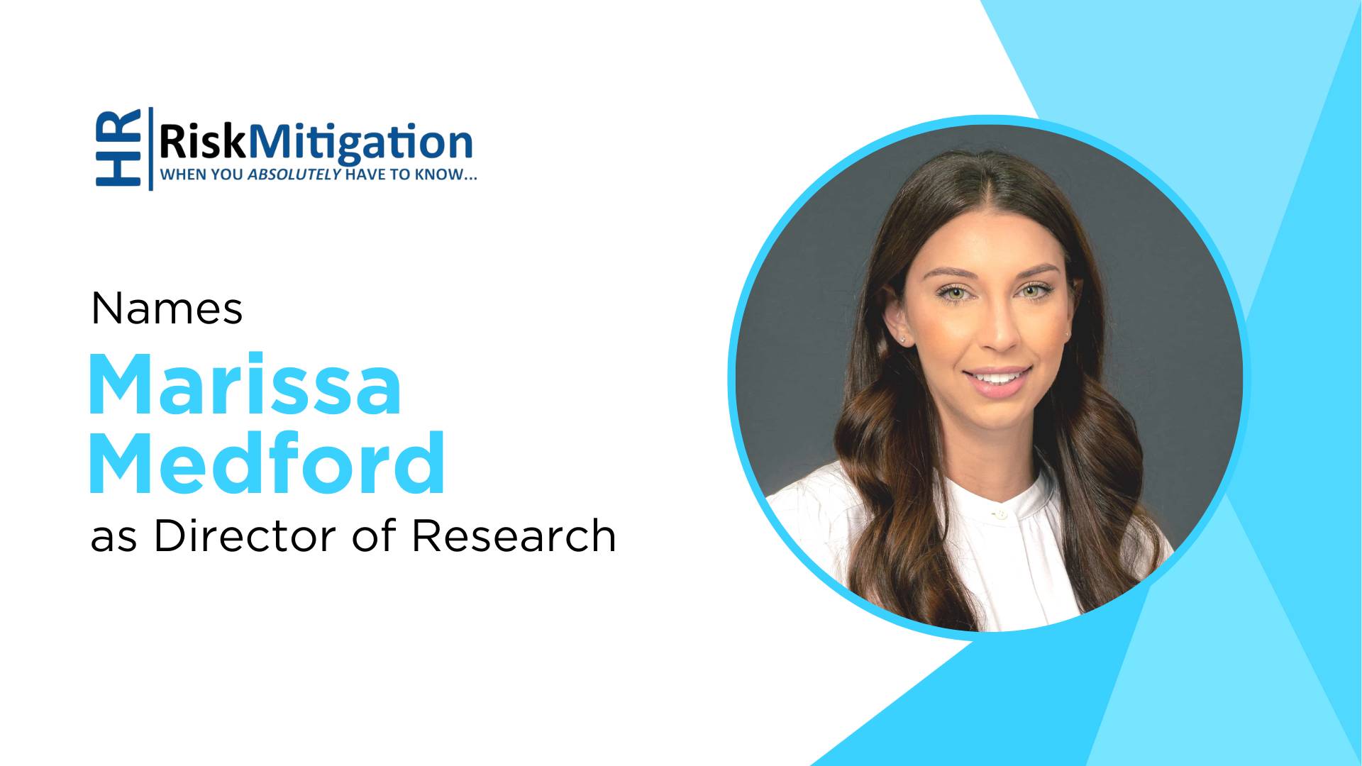 Elevating HR Risk Mitigation: Marissa Medford Promoted to Director of Research