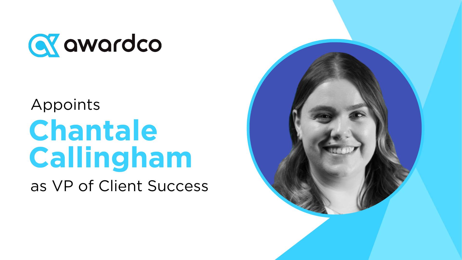 Awardco Welcomes Chantale Callingham as Vice President of Client Success