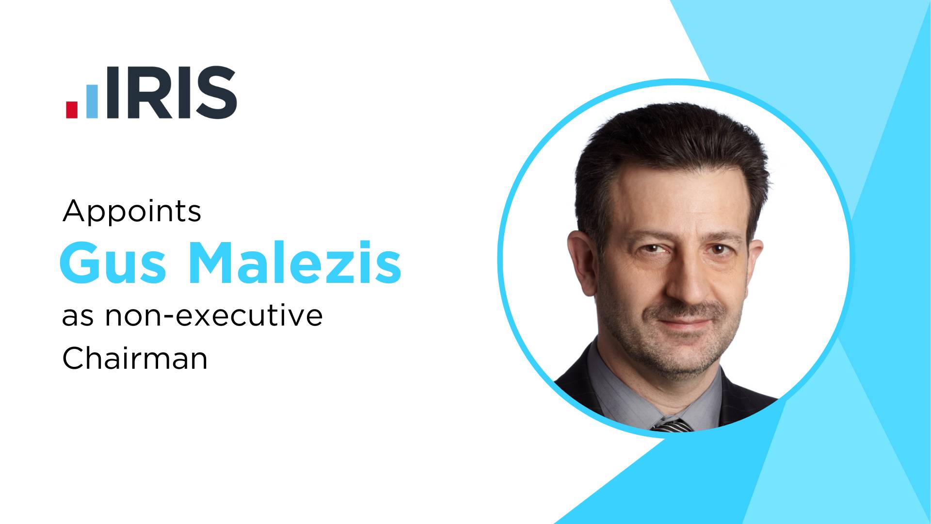 IRIS Software Group Names Gus Malezis as Non-Executive Chairman