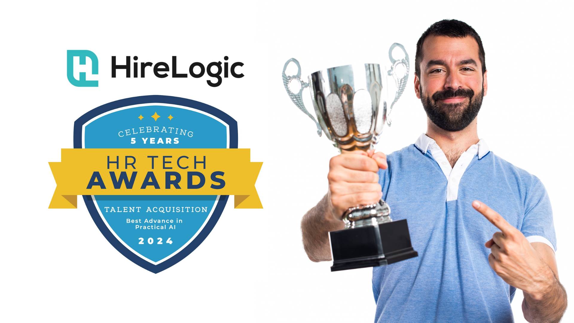 HireLogic Wins "Best Advance in Practical AI" Award at 5th Annual HR Tech Awards