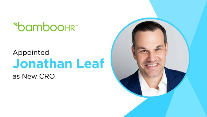 BambooHR Announces Jonathan Leaf as New Chief Revenue Officer