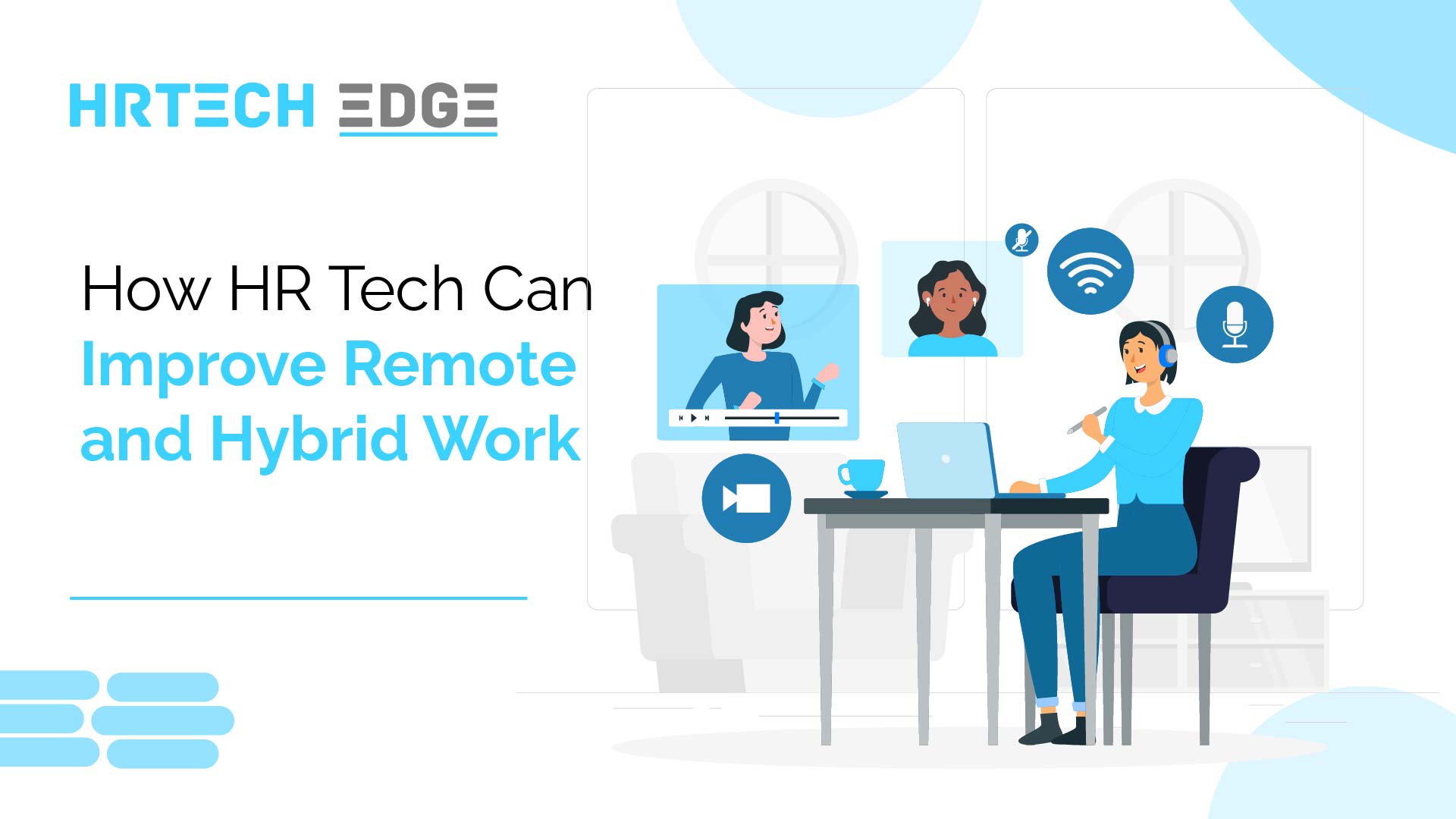How HR Tech Can Improve Remote and Hybrid Work - HRTech Edge | HR ...