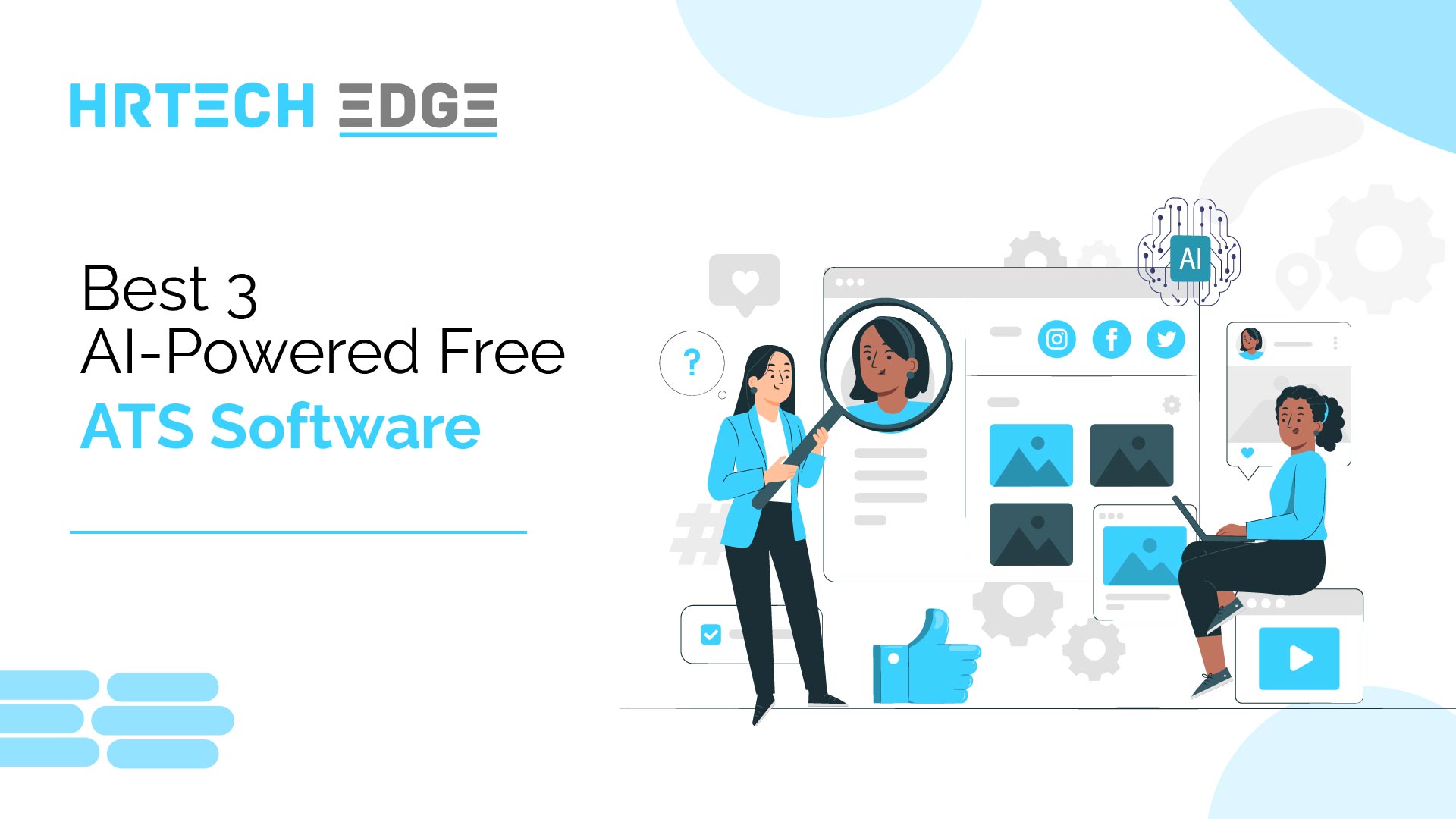Best 3 AI-Powered Free ATS Software - HRTech Edge | HR Technology News ...