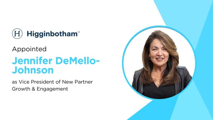 Higginbotham Creates VP Role to Drive Organic Growth, Names Jennifer DeMello-Johnson