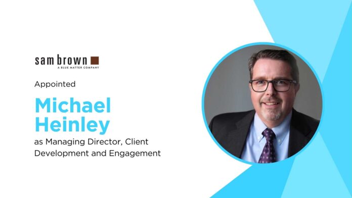 Sam Brown Healthcare Communications Appoints Michael Heinley as Managing Director of Client Development and Engagement