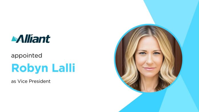 Alliant Insurance Hires Robyn Lalli as VP for Employee Benefits