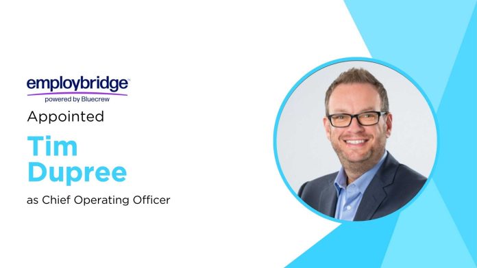Employbridge Names Former Kelly Exec Tim Dupree as COO