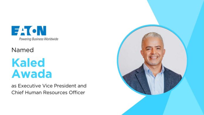 Eaton Brings Back Kaled Awada as Chief Human Resources Officer